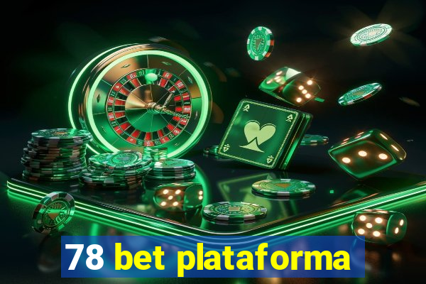 78 bet plataforma